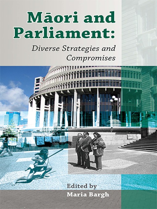 Title details for Maori and Parliament by Maria Bargh - Available
